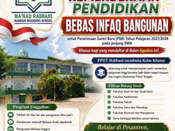 Ma'had Rabbani Luncurkan "Program Kemerdekaan Pendidikan" Bebas Infaq Bangunan Spesial HUT ke-81 RI
